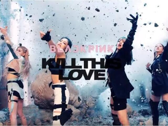 Kill this love