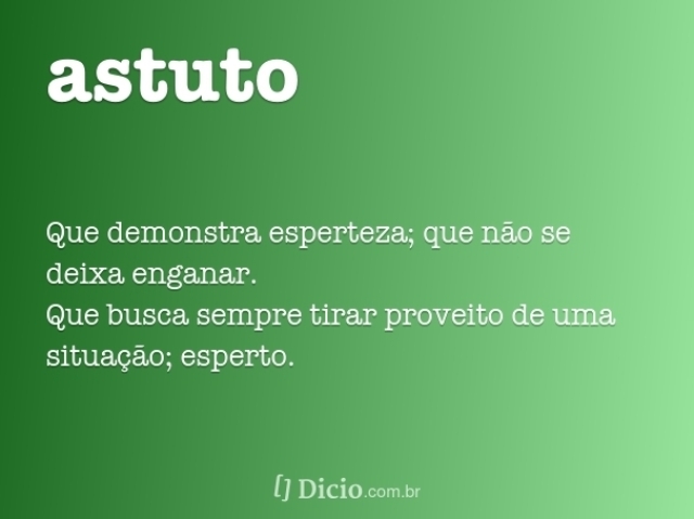 astuto(a)