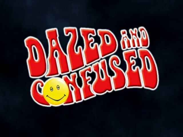 Dazed And Confused