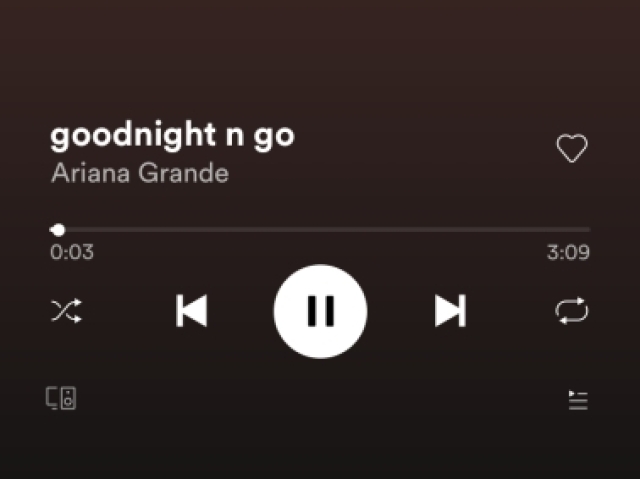 Goodnight n go - Ariana Grande