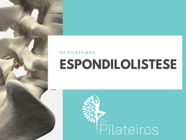 A espondilolistese