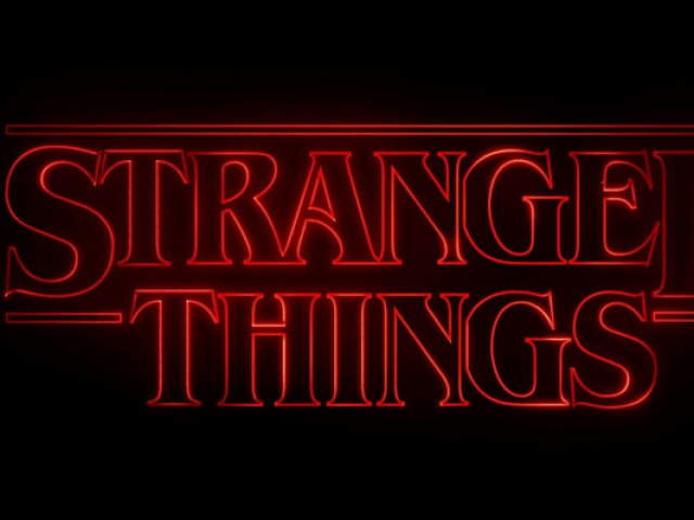 STRANGER THINGS