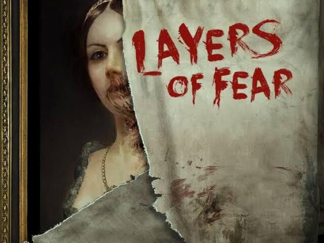 Layers of Fear