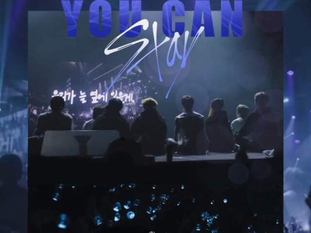 You Can STAY - Stray Kids