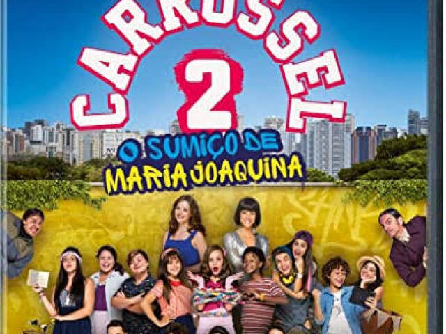 Carrosel o filme o sumiço de Maria Joaquina