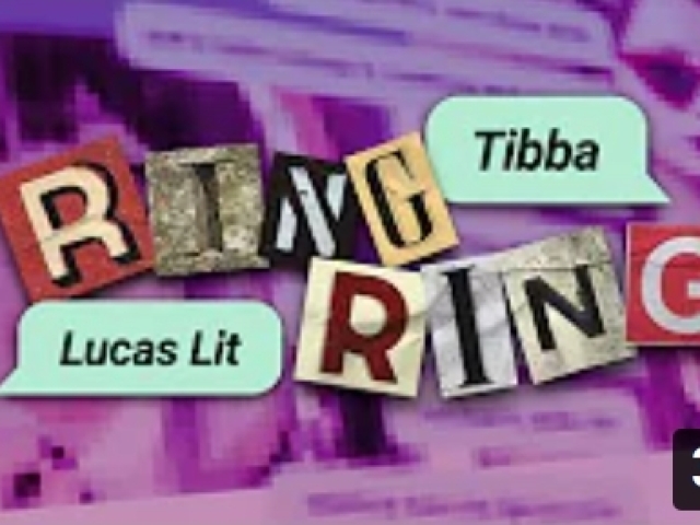 Tibba - Ring Ring ft Lucas Lit