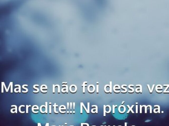 Não foi dessa vez...