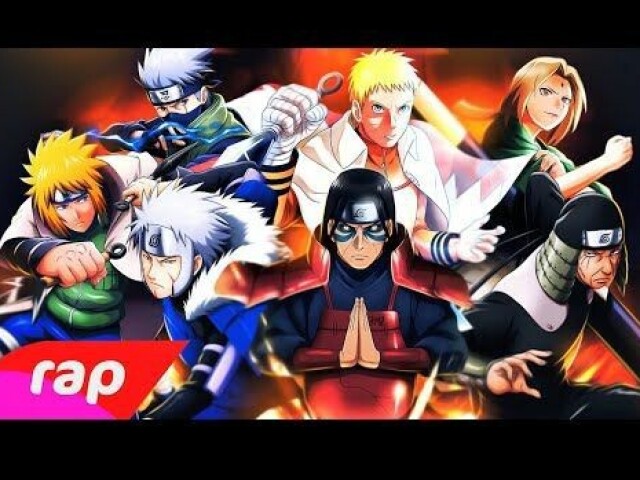 Rap dos Hokages (Naruto)- A VONTADE DO FOGO