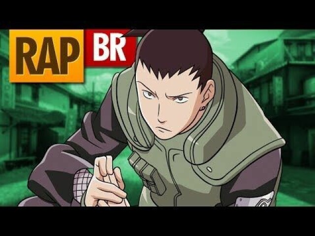 Rap do Shikamaru (NARUTO)
