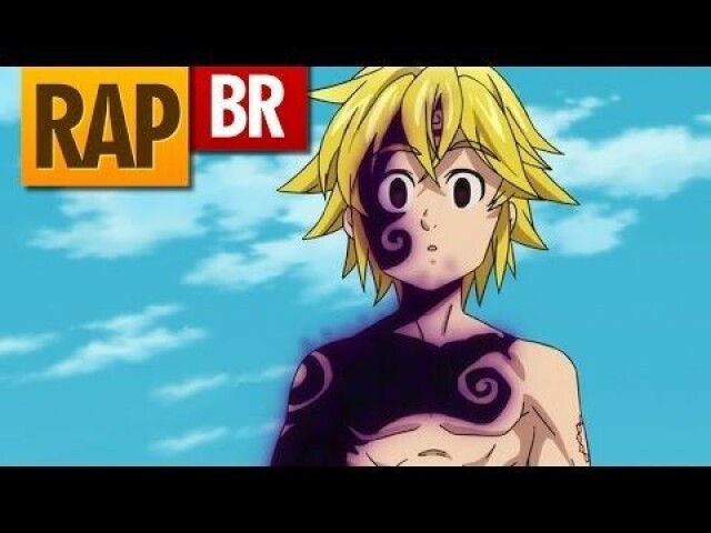 Rap do Meliodas (Nanatsu no Taizai)