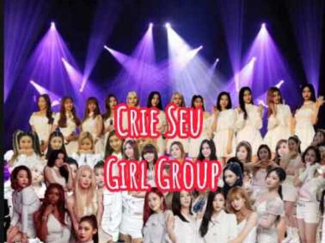 Crie seu Girl Group {K-Pop}