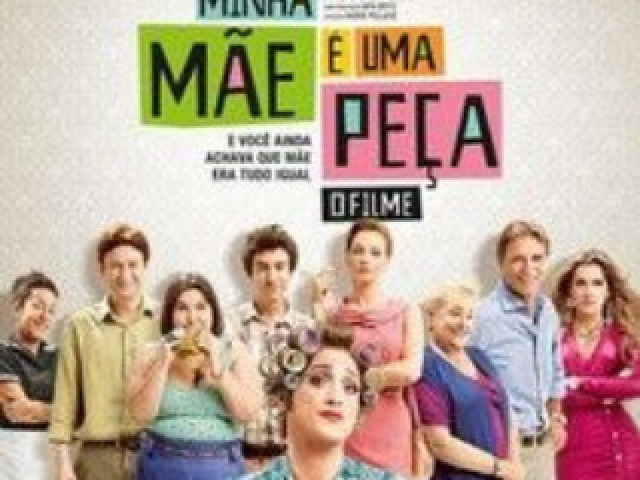 minha mãe é uma peça