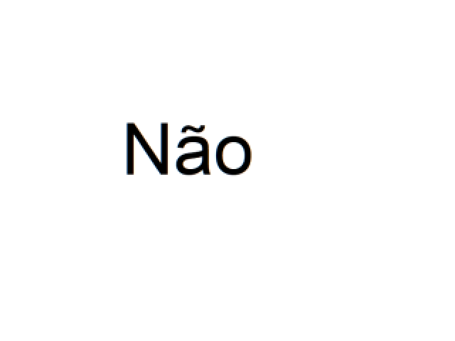 não vai ter