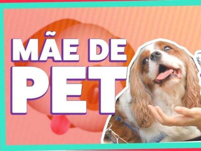 Mãe/Pai de Pet