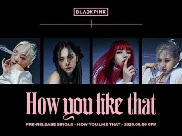 BLACKPINK - 'How You Like That'