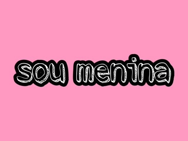 sou menina