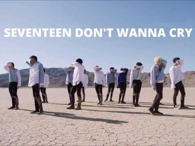 Don't Wanna Cry - Seventeen