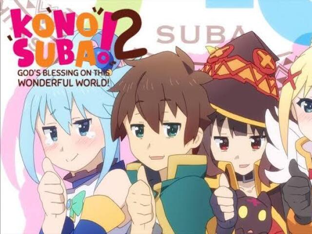 Konosuba.