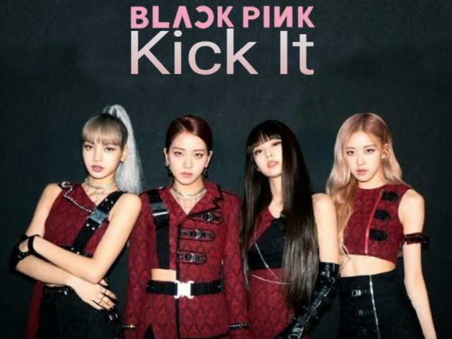 Kick It - BLACKPINK