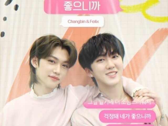 Cause I Like You - Changbin, Felix