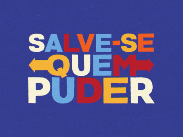 O que voce sabe sobre a nova fase de salva-se quem puder
