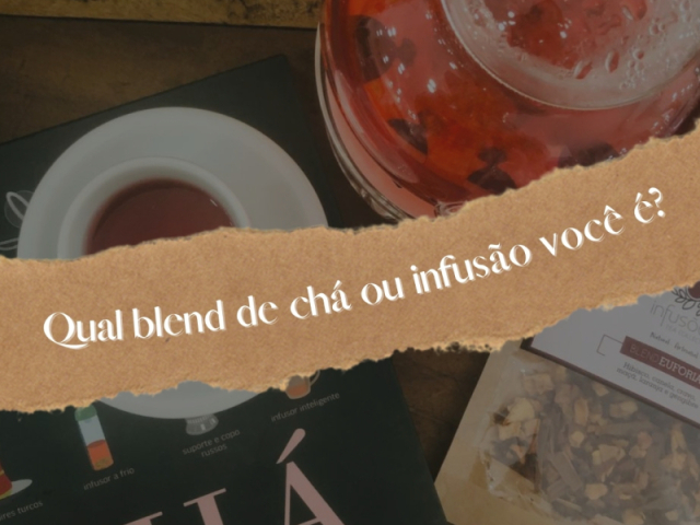 Qual blend de chá ou infusão você é?