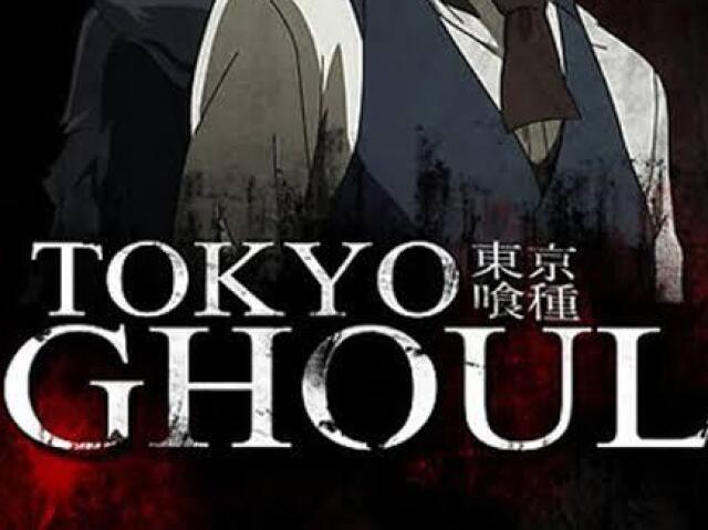 Tokyo Ghoul