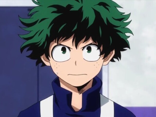 Você seria o Deku!!!!