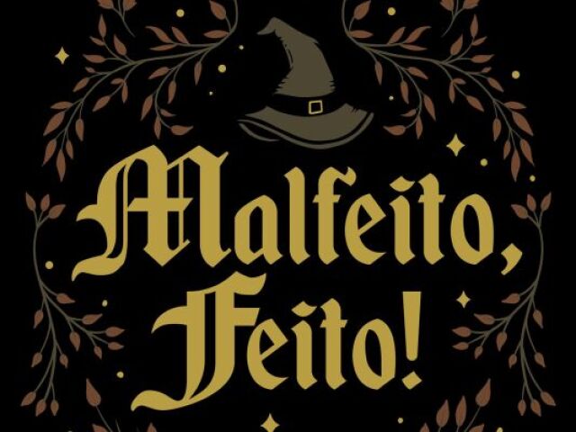 Malfeito Feito!