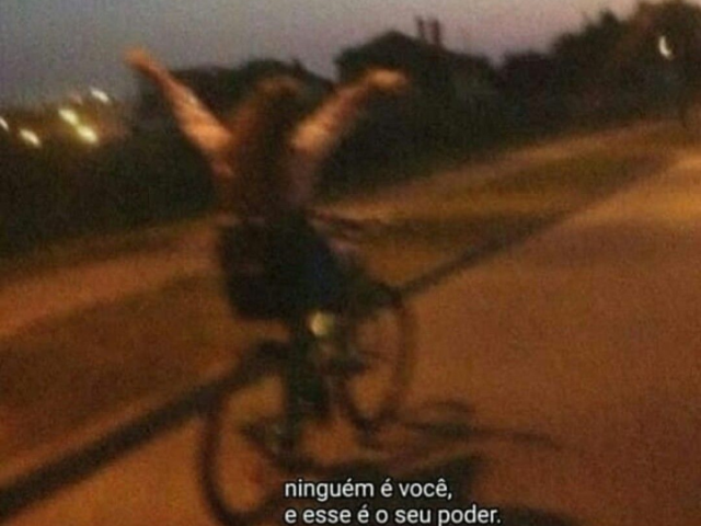 "Ninguém é vc esse é o seu poder"