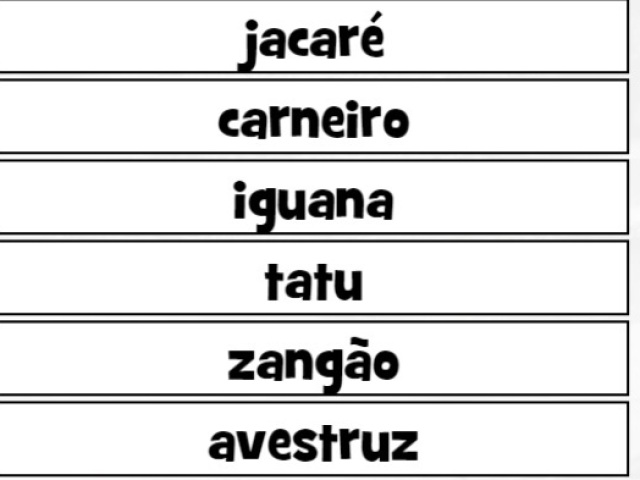 avestruz - carneiro- iguana - jacaré- tatu- zangão