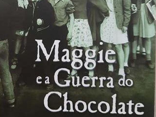 Você conhece Maggie e a Guerra do Chocolate?