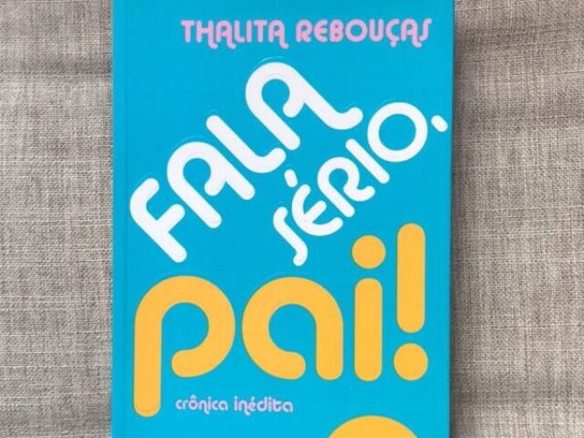Fala sério, pai!