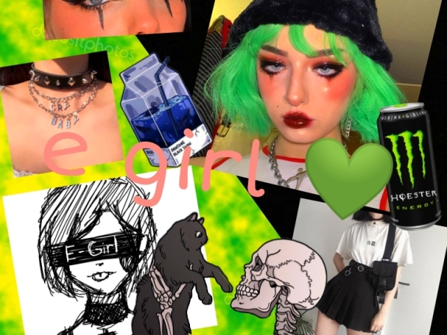 E-girl💚