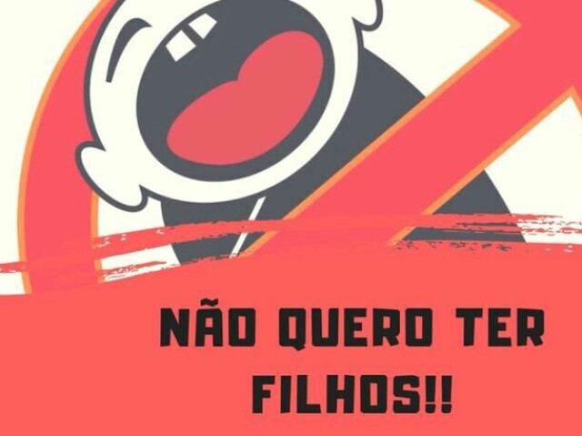 Não quero ter filhos