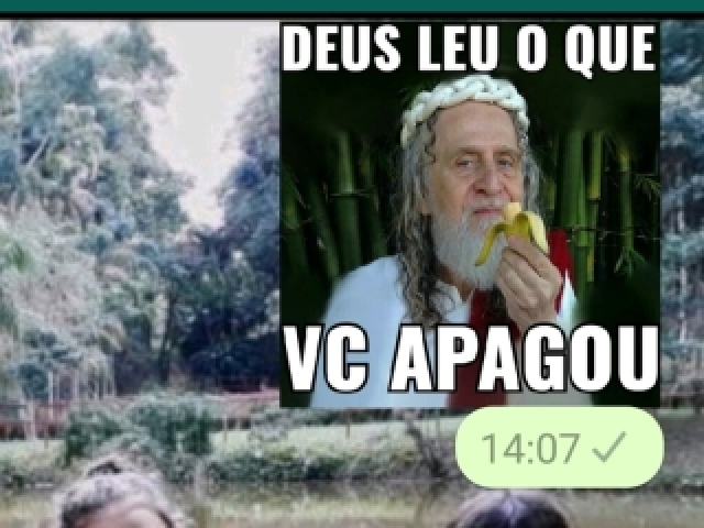 Deus leu o que você apagou