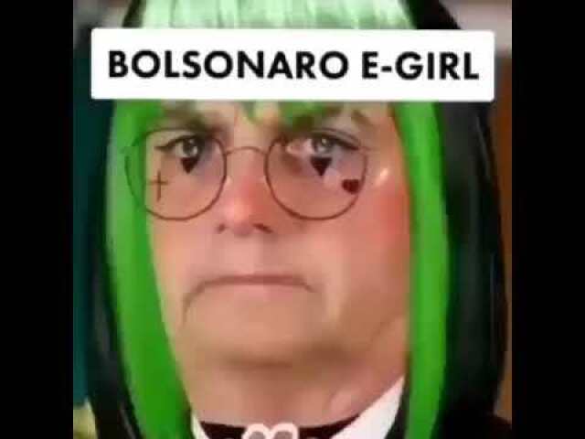 Bolsonaro E-girl