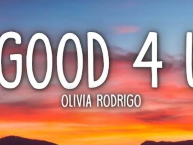 Good 4 u