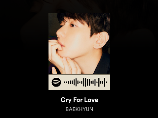 Cry for love- baekhyun