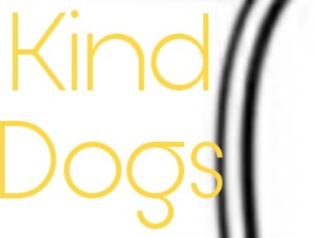 Kind Dogs