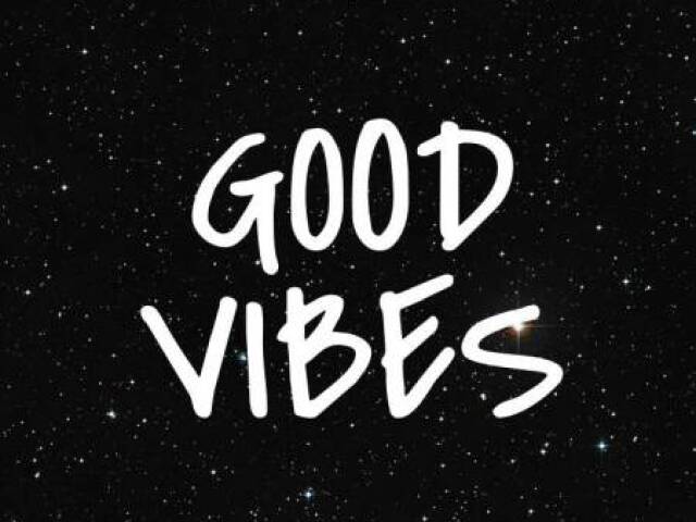 good vibes