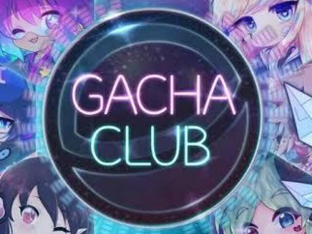 Só tem o Gacha club!