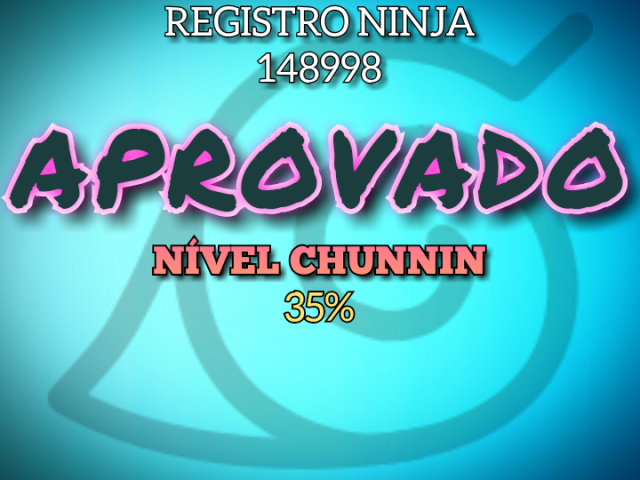 NÍVEL CHUNNIN (35%)