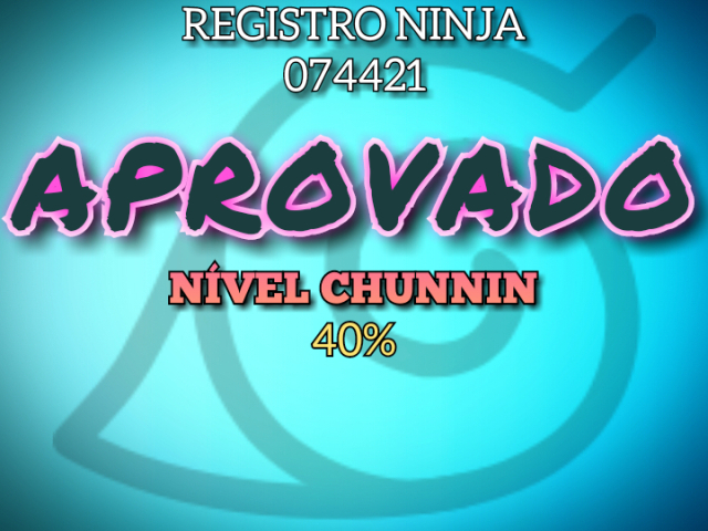 NÍVEL CHUNNIN (40%)