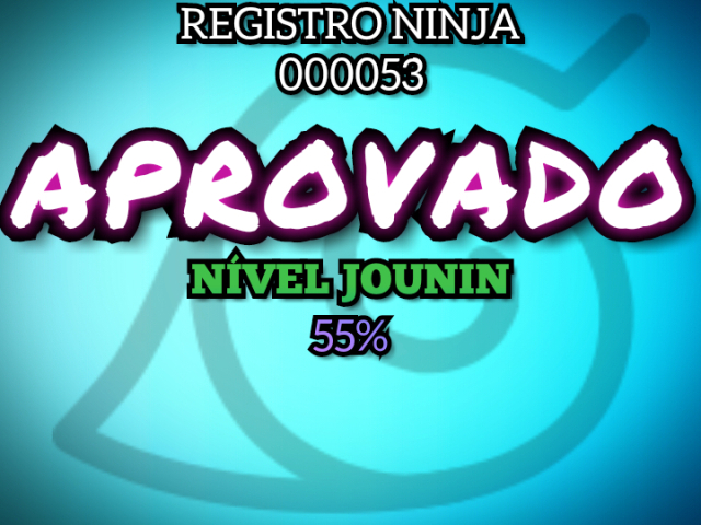 NÍVEL JOUNIN (55%)