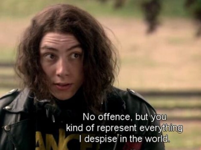 "Sem ofensa, mas você meio que representa tudo que eu odeio no mundo"
Rich, skins.