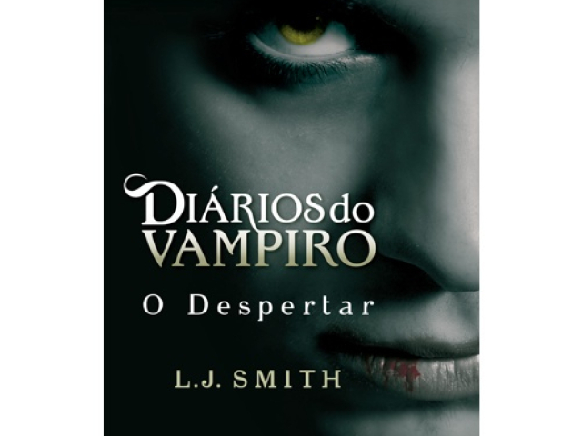 O despertar (Diários do vampiro) - L.J. Smith