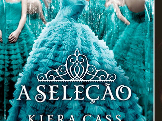 A seleção - Kiera Cass