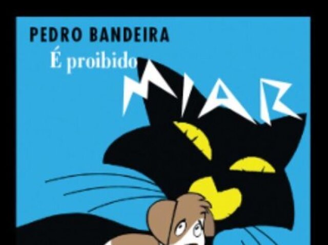 É Proibido Miar - Pedro Bandeira