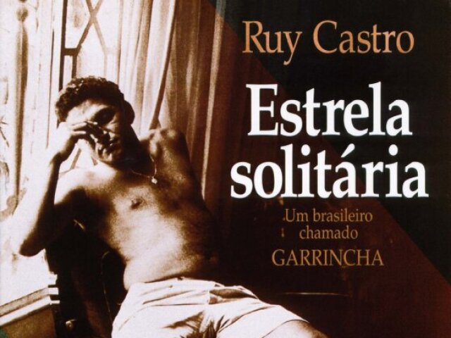 Estrela solitária - Ruy Castro